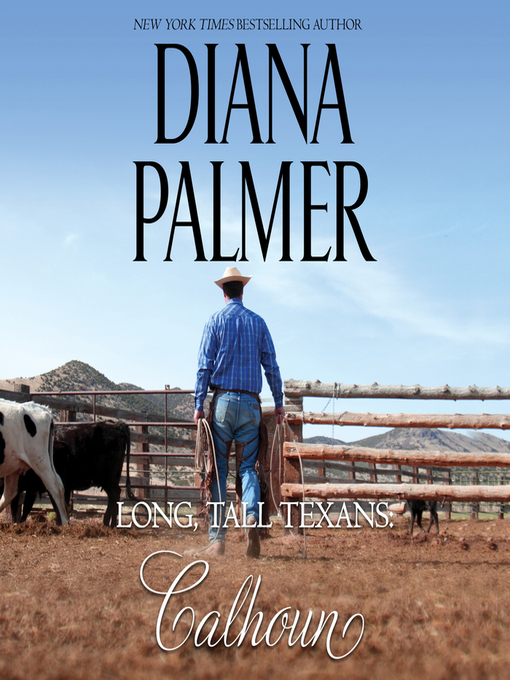 Title details for Calhoun by Diana Palmer - Wait list